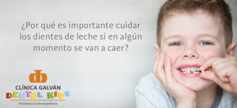 La Importancia De Los Dientes De Leche - Clínica Galván Kids